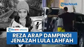 Lula Lahfah Meninggal di Apartemen, Reza Arap Setia Dampingi hingga Jenazah Dipindahkan