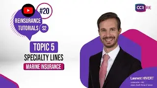 🔎🚀  Marine Insurance | Specialty Lines I Reinsurance Tutorials #20 I Season 2 🎥