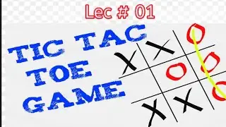 #1 Tick Cross Game project  using C++|Lec #1 | Tic tac Toe game code project | tic tac 2 player