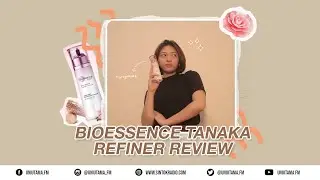 Can BioEssence Tanaka Refiner brighten up your skin? - Product Review