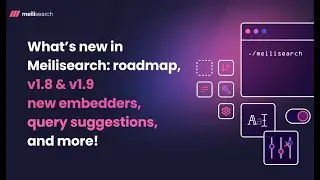 What's new: AI-powered search, query suggestions, relevancy improvements,  roadmap, and more.