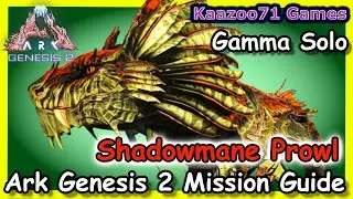 Shadowmane Prowl Mission Ark Genesis 2 💥 Gamma