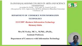 Memory Unit | Business Information Technology | SNS Institutions