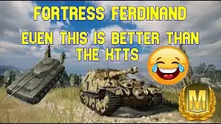 Fortress Ferdinand Even this is Better than The KTTS xD ll Wot Console  World of Tanks Modern Armour