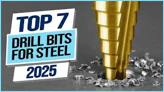 Top 7 Best Drill Bits For Steel 2025