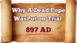 The Cadaver Synod: When a Dead Pope Was Put on Trial | Bizarre History Explained
