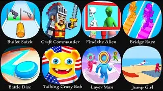 Bullet Satck, Craft Commander, Find the Alien, Bridge Race, Battle Disc, Talking Crazy Bob,Layer Man