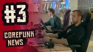 Corepunk News #3