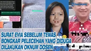 Surat Evia Sebelum Tewas Bongkar Pelecehan yang Diduga Dilakukan Oknum Dosen