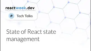 TechTalk [SRB] - State of React State Management