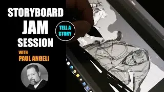 Visual Storytelling How To | STORYBOARD JAM SESSION | With Storyboard Artist Paul Angeli