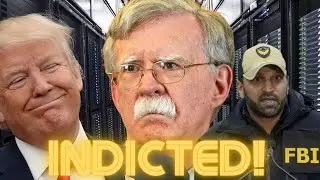 John Bolton INDICTED BY TRUMP DOJ FOR LEAKING TOP SECRET INTELLIGENCE within 18