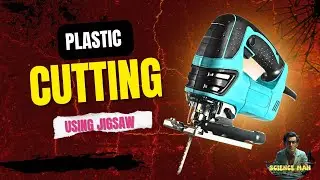 Cutting plastic using jigsaw