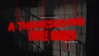 A Thanksgiving Triple Murder