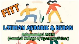 Latihan Aerobik & Beban, Rekomendasi ACSM (America College of Sport Medicine)