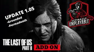 The Last of Us Part II - Update 1.05 + Big Announcement