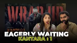 It's a Wrap on Kantara A Legend Chapter-1 REACTION | Hombale Films | Rishab Shetty  Ajaneesh Loknath