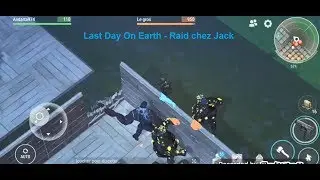 Last Day On Earth - Raid chez Jack