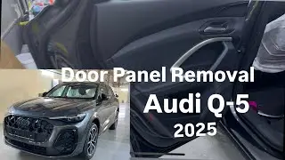 Audi Q-5 2025 - Door Panel Removal