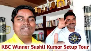 KBC Winner Sushil Kumar | Sushil Kumar Setup Tour | Indian Lifestyle Vlog