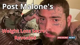 Секрет похудения Post Malone: чувствовать себя здоровее, чем когда-либо!