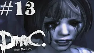 Прохождение игры DmC: Devil May Cry #13