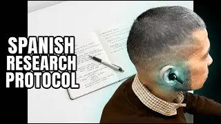 PROTOCOLO UNO &ndash; Step-by-Step Research Protocol (Spanish Audio Lesson)