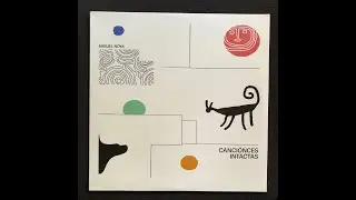 Miguel Noya &rdquo;Canci&oacute;nes Intactas&rdquo; 2020 Phantom Limb