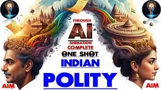 Complete Indian Polity Like Never Before! AI Animation Crash Course for SSC CGL, SSC CHSL, UPSC 2026