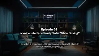 UX Insight | Is Voice Interface Really Safer While Driving?