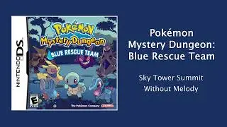 Pok&eacute;mon Blue Rescue Team - Sky Tower Summit - Without Melody