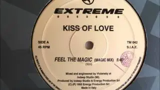 Kiss Of Love - Feel The Magic