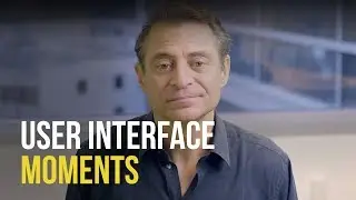 User Interface Moments