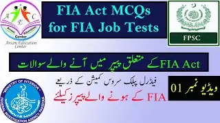 FIA Act MCQs for FIA Job | FIA Papers by FPSC | FIA Test Preparation