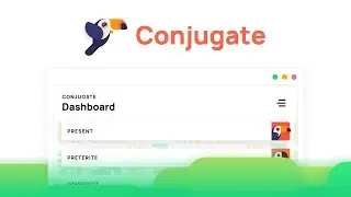 Conjugate | Learn, Practice, and Memorize Spanish Conjugations!