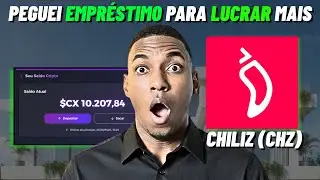 A CHILIZ (CHZ) Chegou na Sal&aacute;rio Com Cripto | Fiz Um Empr&eacute;stimo de 10K para alavancar