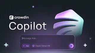 How to Automate Localization Workflows with Crowdin Copilot
