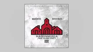 MadeInTyo & Royce Rizzy - MADEINMURDA (Full EP)