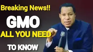 GMO AND WHAT YOU NEED TO KNOW|| PASTOR CHRIS|| APROKO DOCTOR 