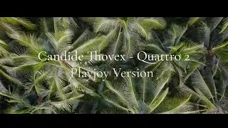 Candide Thovex - Quattro 2 ( Playjoy version )