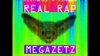 REAL RAP - RICHCHOI x VINADU (MEGAZETZ REMIX)