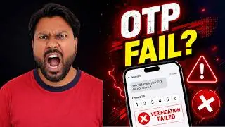 OTP Verification Failed? 😨