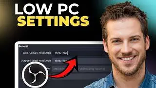 How to Set Obs Studio for Low End PC (Full Guide)
