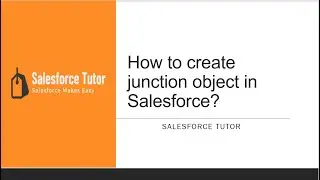 How to create junction object in Salesforce?