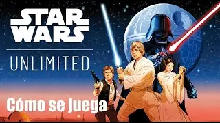 ☄️ STAR WARS: Unlimited | Como se juega