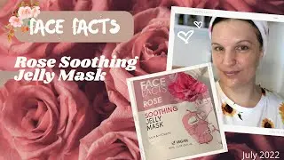 Happy Mask Monday - Face Facts Rose Jelly Mask July 2022
