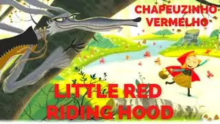 LITTLE RED RIDING HOOD -Bedtime Stories | 6 minutes CHAPEUZINHO VERMELHO | ÁudioBook/HistóriaContada
