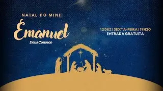 MUSICAL DO MINI &ldquo;EMANUEL&rdquo; | Sexta-feira | 12/12/2025 - 19h30