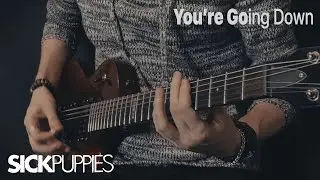 Sick Puppies - You're Going Down - Guitar cover by Eduard Plezer (TAB)