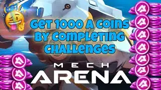 Complete Challenges And Get A-coins 🔥📈|| Mech Arena Robot Showdown Soul Alok 12e4